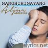 Nanghihinayang - Single