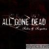 All Gone Dead - Fallen & Forgotten