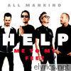 All Mankind - Help Me to My Feet - Single