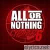 All Or Nothing Cypher 6 (feat. Hip-Hop IQ, Elijah Divine, Dtaylz the Profit & Fantab) - Single