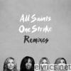 All Saints - One Strike (Remixes) - EP