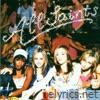 All Saints - Saints & Sinners (25th Anniversary Edition)