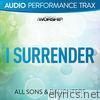 I Surrender (Performance Trax) - EP