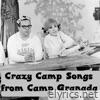 Crazy Camp Songs from Camp Granada (Live) - EP