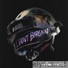 I DON'T BARGAIN - Single