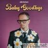Baby Goodbye - Single