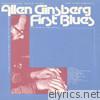 Allen Ginsberg - First Blues: Rags, Ballads and Harmonium Songs