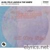 Alok, Felix Jaehn & The Vamps - All the Lies (Remixes) - EP