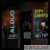 Aloud - City Lights - EP