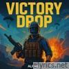 Victory Drop - Single