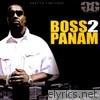 Boss 2 Panam, Vol. I & II