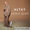 Kainat Şahit - Single