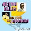 Alton Ellis - Mr Soul of Jamaica