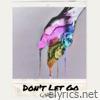 Don't Let Go - EP