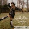 Small Town Tuesday (Who You Gonna Be?) - Single