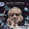 Yo, Con Vosotros (feat. Antonio Pereira) - EP