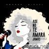 Así No Te Amará Jamás (Light Reaction Remix) - Single