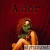 A Dor - Single