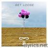 Get Loose - EP