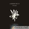 Amber Run - Spark - EP