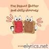 The Peanut Butter and Jelly Journey - Single