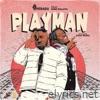 Playman (feat. King Paluta) - Single