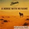A Horse With No Name (A Tribute to Breaking Bad) - Single