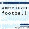 American Football - American Football - EP