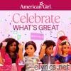 Celebrate What's Great - Single
