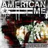 American Me - Heat