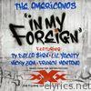 In My Foreign (feat. Ty Dolla $ign, Lil Yachty, Nicky Jam & French Montana) - Single