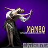 The Ultimate Ballroom Collection: Mambo