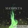 MANSIKTA - Single