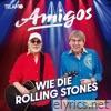 Wie die Rolling Stones (Mania Mix) - Single