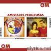 Original Masters: Amistades Peligrosas