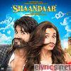 Shaandaar (Original Motion Picture Soundtrack) - EP