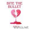 Bite the Bullet - Single