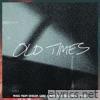 Amtrac - Old Times (feat. Anabel Englund) [Remixes] - EP