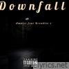 Downfall (feat. Brendlee x) - Single