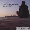 Amy Jo Johnson - imperfect