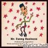 Mr. Funny Business - Single