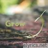 Grow - Single