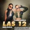 Ana Mena & Belinda - LAS 12 - Single