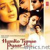 Humko Tumse Pyar Hai (Original Motion Picture Soundtrack)