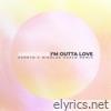 I'm Outta Love (CARSTN & Nicolas Haelg Remix) - Single