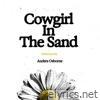Cowgirl in the Sand - Single