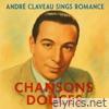Chansons douces - André Claveau Sings Romance