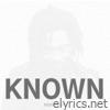 KNOWN - Single