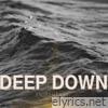 Deep Down - Single