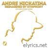 Andre Nickatina: Reimagined By Symphony (Live And Studio Album)